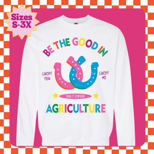 BE THE GOOD WHITE SWEATSHIRT